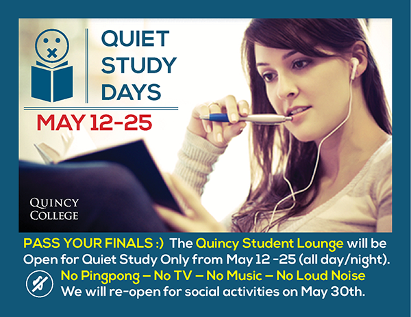 Quincy College Quiet Study Days | Student Lounge, Quincy Campus